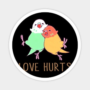 Chirpy Charmers: Budgies Love Hurts This Playful T-Shirt Magnet